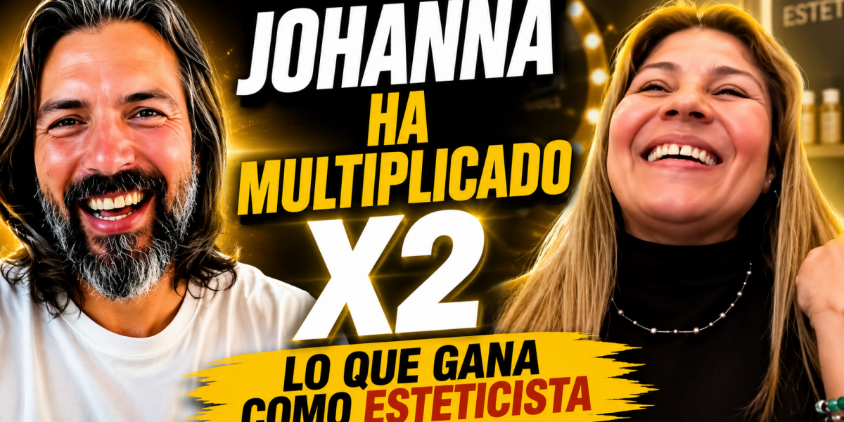 Johanna revela los resultados reales de la mentoría privada multiplicando por dos su facturación en Colombia como esteticista.